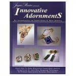 July Book Review - Innovations adornments – an introduction to fused glass and wire jewelry
